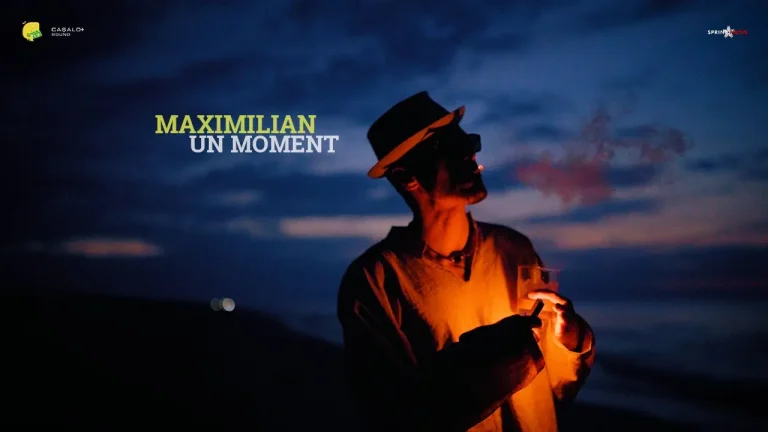 Maximilian – Un Moment