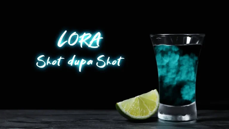 Lora – Shot dupa Shot