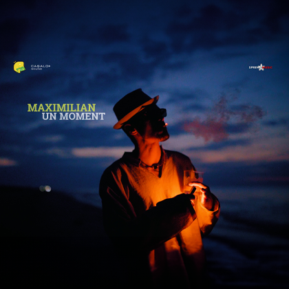 Maximilian Un moment
