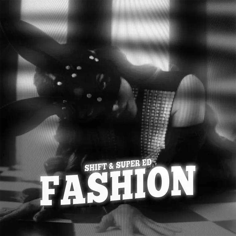 SHIFT feat. Super ED - Fashion