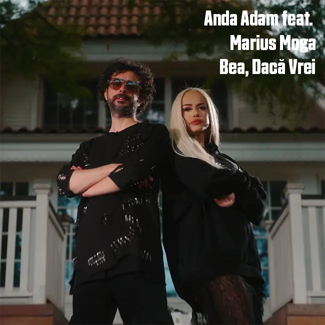 Anda Adam feat. Marius Moga - Bea, Daca Vrei