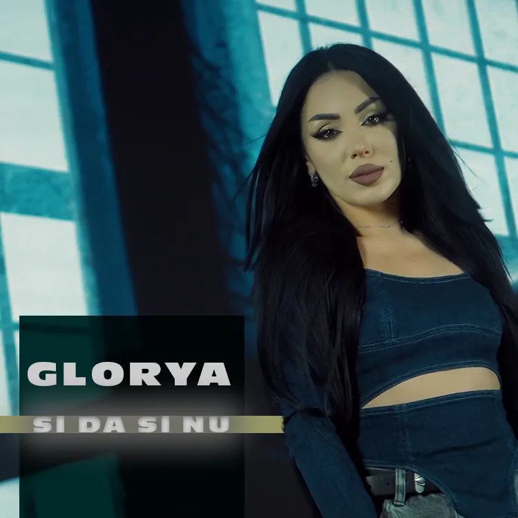 Glorya - Si DA Si NU