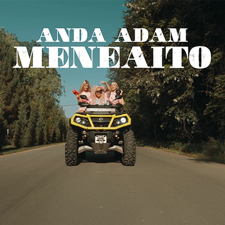 Anda Adam - Meneaito
