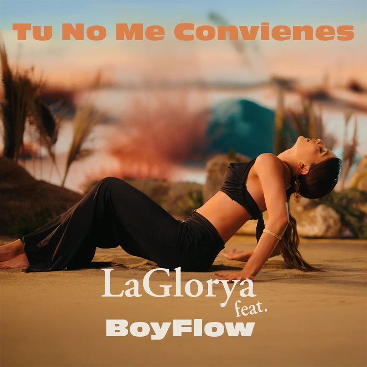 LaGlorya feat. BoyFlow - Tu No Me Convienes