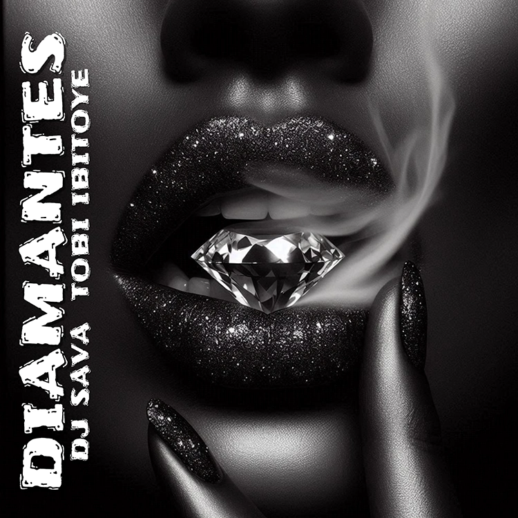 Dj Sava x Tobi Ibitoye - Diamantes