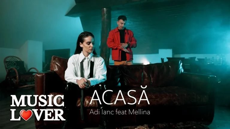 Adi Ianc feat. Mellina  – Acasa