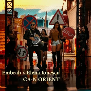 Embrah x Elena Ionescu - Ca-n Orient