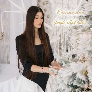 Raisandra - Jingle And Glow