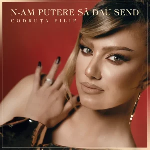 Codruta-Filip---N-am-putere-sa-dau-send
