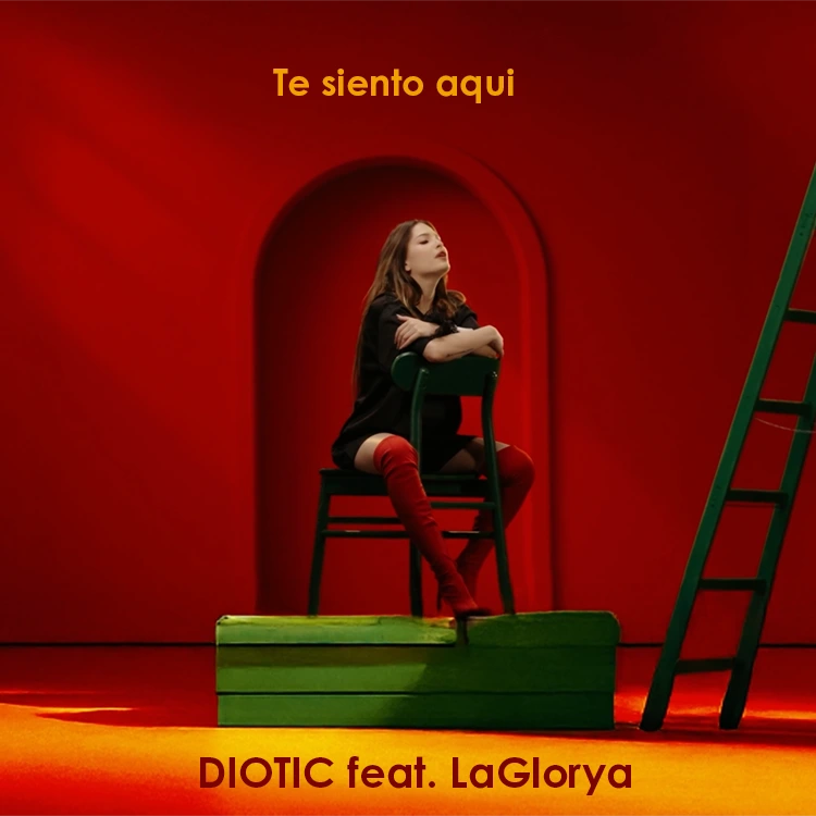 DIOTIC ft LaGlorya - Te siento aqui