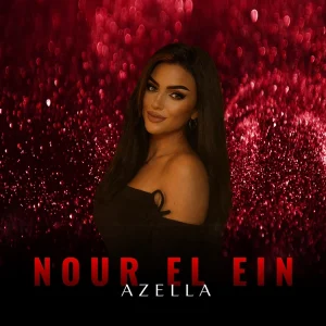 AZELLA - Nour El Ein