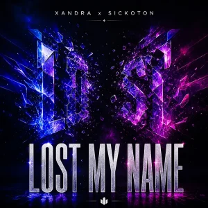 Xandra feat. Sickoton - Lost My Name