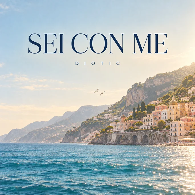 DIOTIC - Sei Con Me