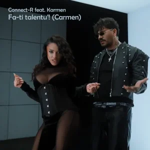 Connect-R feat. Karmen - Fa-ti talentu'! (Carmen)