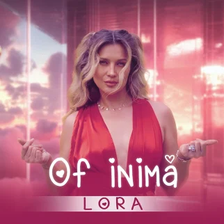 LORA – Of, Inima!